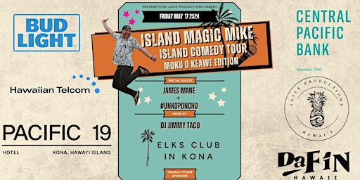 Imagem principal do evento ISLAND MAGIC MIKE COMEDY SHOW