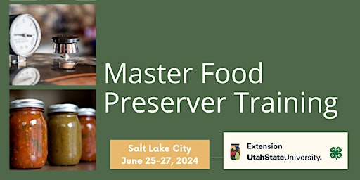 Imagem principal do evento Master Food Preserver Training Salt Lake County 2024
