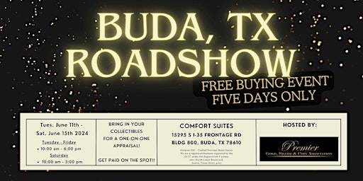Image principale de BUDA, TX ROADSHOW: Free 5-Day Only Buying Event!