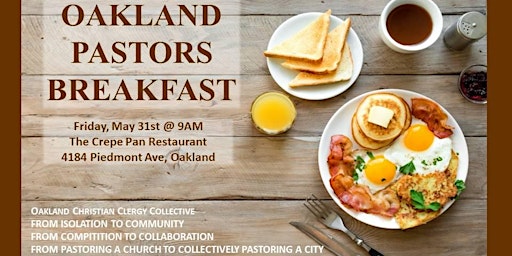 Primaire afbeelding van Oakland Pastors Breakfast, May 31st at 9 AM