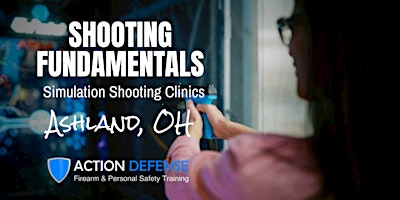 Primaire afbeelding van Shooting Fundamentals:  Simulation Shooting Clinics (Ashland, OH)