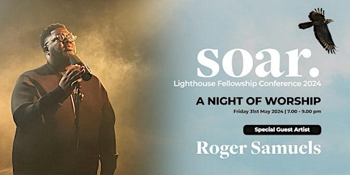 Hauptbild für A Night of Worship with Roger Samuels | Lighthouse Conference 2024