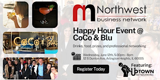 Hauptbild für Northwest Business Network: Happy Hour @ CoCo & Blu (June 12)