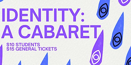 Identity: A Cabaret