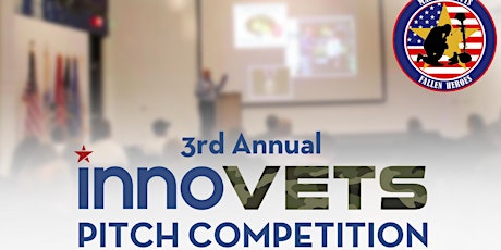3rd Annual InnoVets Pitch Competition primary image