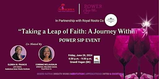 Hauptbild für Power Sip Summer Kickoff: Taking a Leap of Faith: A Journey Within