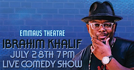 Ibrahim Khalif (Live Comedy at The Emmaus Theatre)