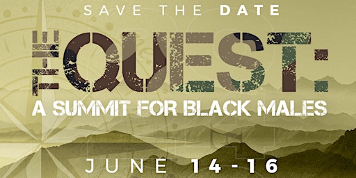 Immagine principale di The Quest: A Summit for Black Males 