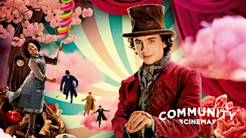 Imagem principal de Wonka (2023) - Community Cinema & Amphitheater