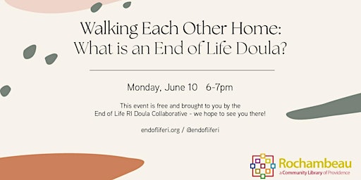 Image principale de Walking Each Other Home: What is an End of Life Doula?