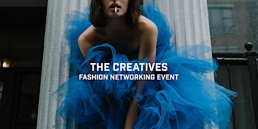 Imagem principal do evento The Creatives Fashion Networking  during London Fashion Week