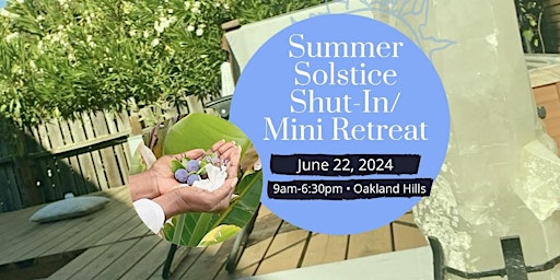Summer Solstice Shut-In/Mini Retreat primary image