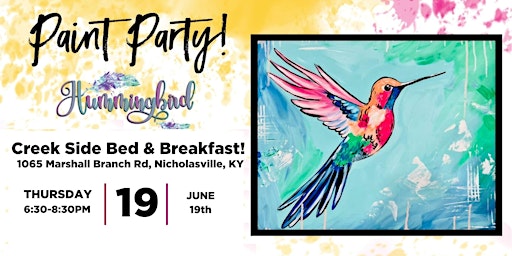 Imagen principal de Hummingbird paint party at Creek Side Bed & Breakfast!