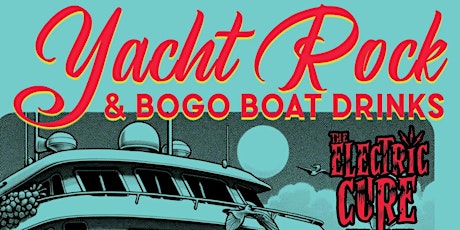 Yacht Rock + BOGO Boat Drinks + Pizza