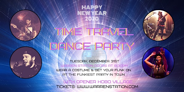Tickets Available at the Door - New Years Eve Celebration with Time Travel...