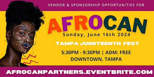 Imagem principal do evento Partners & Sponsors: AfroCAN - Tampa Juneteenth Festival