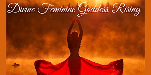 Divine Feminine Goddess Rising primary image