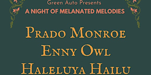 Imagem principal do evento Prado Monroe, Enny Owl, Haleluya Hailu