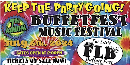 Primaire afbeelding van 7th Annual Fat Little Buffett Music Festival