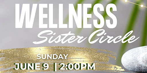 Imagem principal do evento Wellness Sister Circle