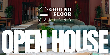 Open House Day Pass - Groundfloor Oakland