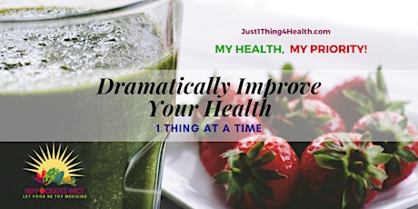 Dramatically Improve Your Health primary image