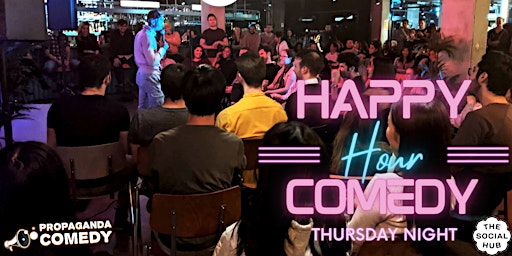 Imagem principal do evento The Return of Happy Hour Comedy - Stand-Up in English