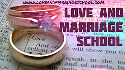 Love And Marriage School primary image