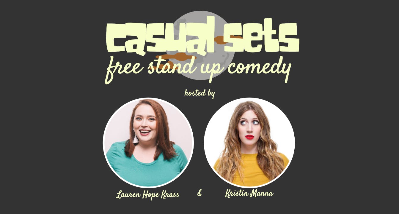 Casual Sets: Free Stand Up Comedy!