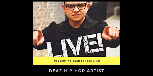 Sean Forbes LIVE!  Fundraising Event Benefitting USA Deaf Sports Federation