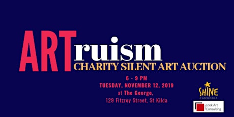 ARTruism: Shine's Inaugural Silent Auction Event: be ARTruistic primary image