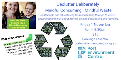 Declutter Deliberately: mindful consuming, mindful waste primary image