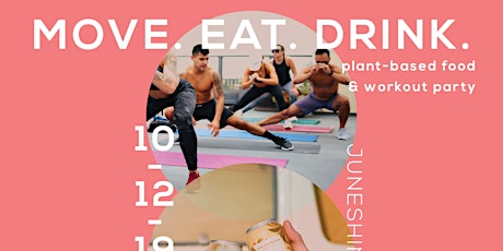 MOVE EAT DRINK: night time HIIT + Yoga + party at Juneshine Ranch! primary image