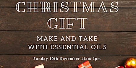 Christmas Gift Make + Take Workshop using Essential Oils primary image