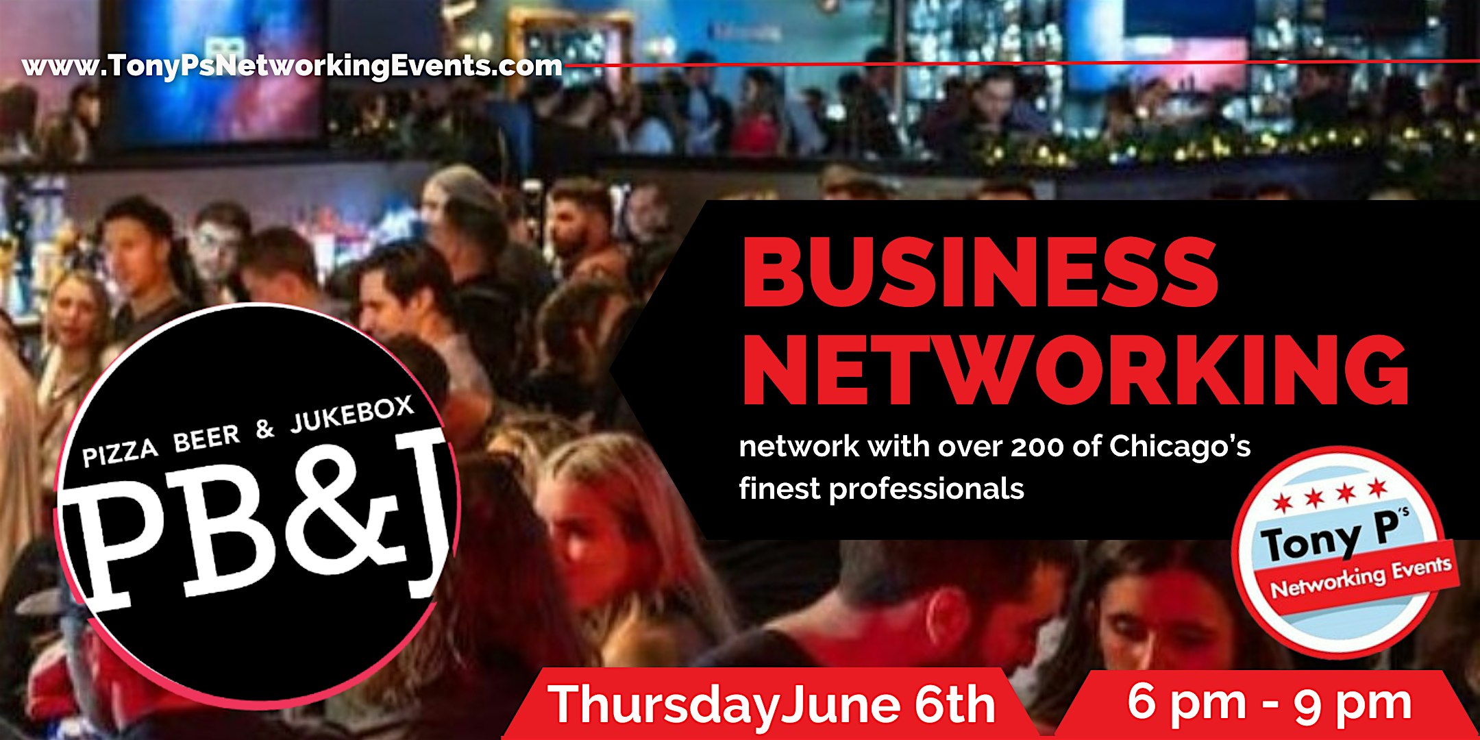 Tony P’s June Business Networking Event @ PB & J’s patio: Thursday June 6th