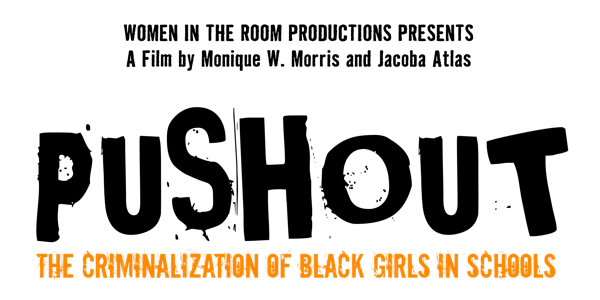 Pushout Film Screening and Panel Discussion