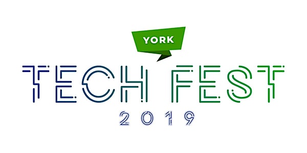 YorkTechFest 2019 - Tech Community Conference