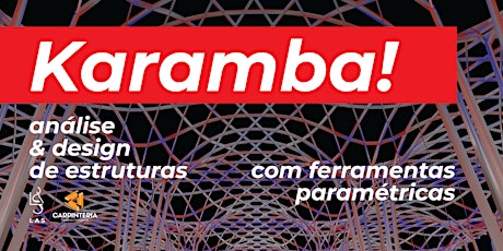 Imagem principal do evento Karamba! Análise e design de estruturas com ferramentas paramétricas