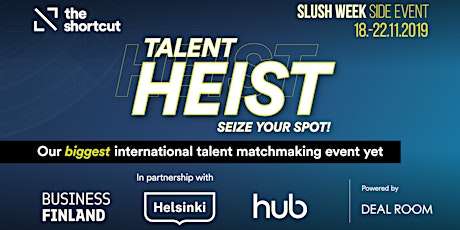 Talent Heist During Slush primary image