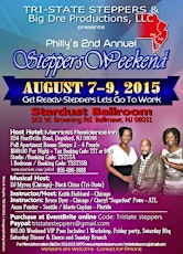 "Tri-State Area's" (Philly, New Jersey,Delaware) 2nd Annual Stepping Weekend primary image
