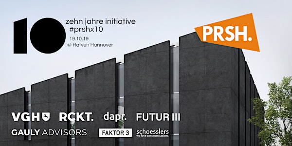 PRSHx10 - Zehn Jahre Initiative