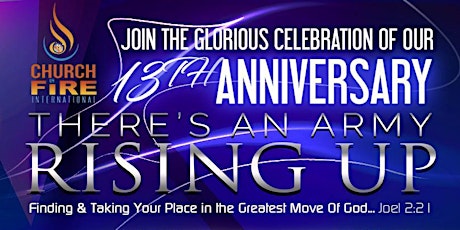 13th Anniversary Celebration (Hosted by Church on Fire International) primary image