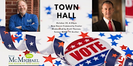 Town Hall with Steve McMichael for Mayor of New Haven primary image