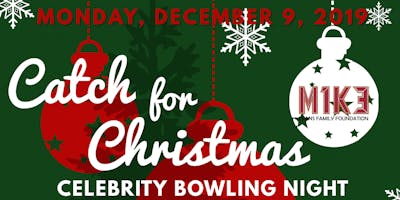 Catch for Christmas - Celebrity Bowling Event with Mike Evans