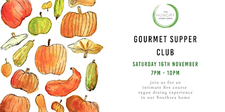 Gourmet Vegan Supper Club - November 16th primary image