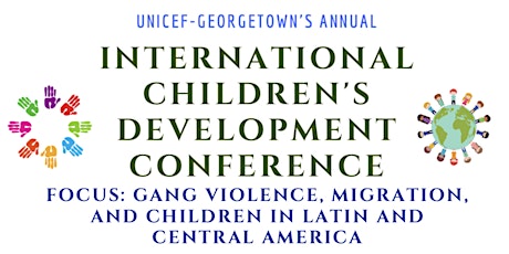 UNICEF Georgetown: International Children’s Development Conference primary image