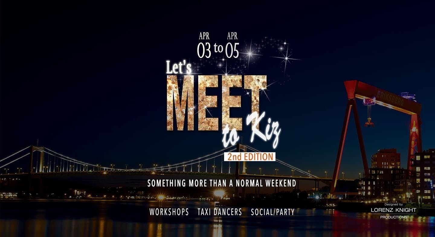 Let’s Meet to Kiz Weekend - 2nd edition 