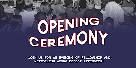 EdFest Opening Ceremony primary image