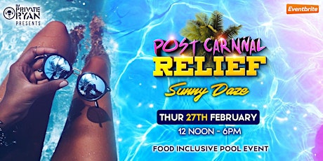 Post Carnival Relief Trinidad 2020 - Sunny Daze