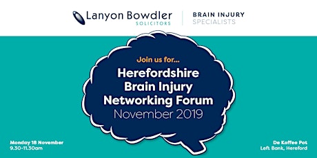 Herefordshire Brain Injury Networking Forum primary image